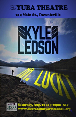 Kyle Ledson Live at the historic Yuba Theatre in Downieville